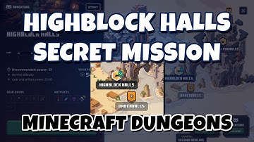 How to Find The Secret Mission in Highblock Halls | Minecraft Dungeons