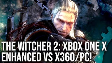 [4K] The Witcher 2: Xbox One X Enhanced vs PC vs Xbox 360 Comparison!
