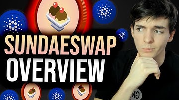 SundaeSwap Overview -  Swaps, Providing Liquidity, Yield Farming (Cardano DEX)