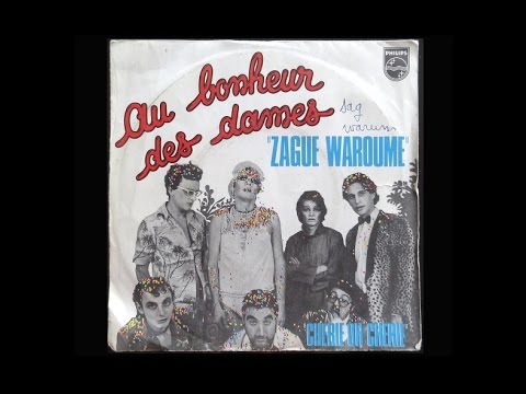 Zague Waroume ("Sag Warum" de Camillo) - Au Bonheur Des Dames