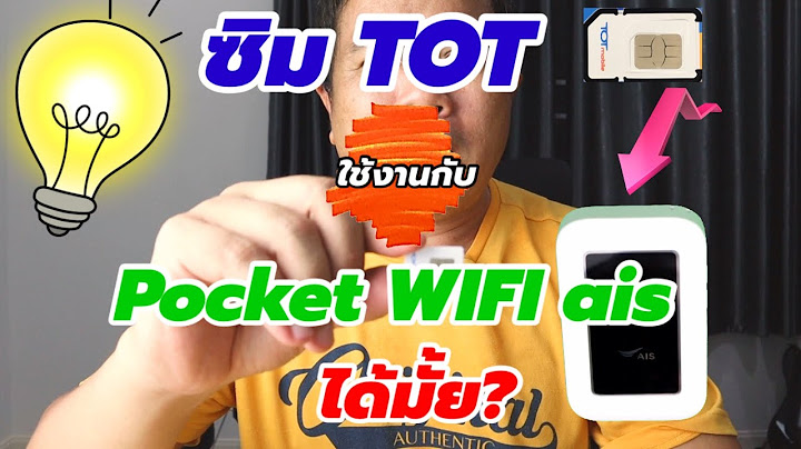 Pocket wifi ais ใส ซ ม อ น ได ไหม