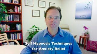 Self-Hypnosis Techniques for Anxiety Relief