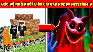 JAYGRAY BẢO VỆ NHÀ KHỎI MÈO CATNAP SIÊU KINH DỊ TRONG MINECRAFT*POPPY PLAYTIME CHAPTER 3 MCPE