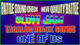 NEW BEST SLOW JAM BATTLE REMIX 2024 👌 ONE OF US 💥 RAGATAK POWER LOVE SONGS REMIX. #slowjam