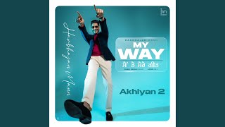 Akhiyan 2 From 