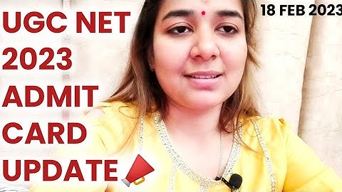 🔥UGC NET 2023 ADMIT CARD OUT | PHASE 1 SHIFT WISE ADMIT CARD OUT | UGC NET 2023 UPDATE BY SHEFALI