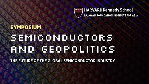 Semiconductors and Geopolitics Symposium: The Future of the Global Semiconductor Industry - DayDayNews