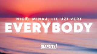 Nicki Minaj - Everybody (Lyrics) ft. Lil Uzi Vert