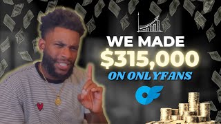 We Made $315,000 On OnlyFans In 2021 Without Having A Huge Following [PROOF]