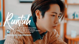 Renjun — Runtuh