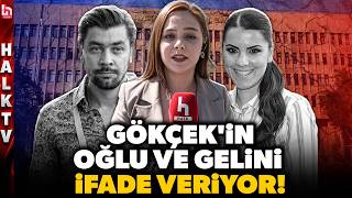 GÖKÇEK'TEN SONRA SIRA OĞLU VE GELİNİNDE! İfade vermek için adliyeye geldiler, görüntü vermediler!