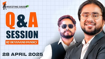 28 APRIL 2025 MONDAY | QUESTION & ANSWER SESSION (Q&A) BY MR. DEVANAND PANDEY | AI LTP CALCULATOR