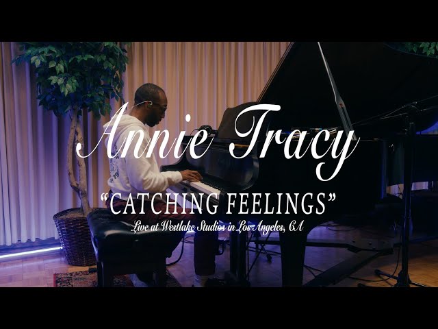 Annie Tracy - Catching Feelings (Live at Westlake Studios)