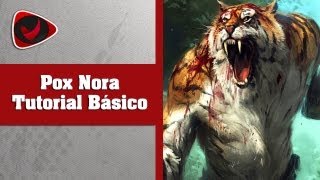 Pox Nora - Tutorial Bรกsico