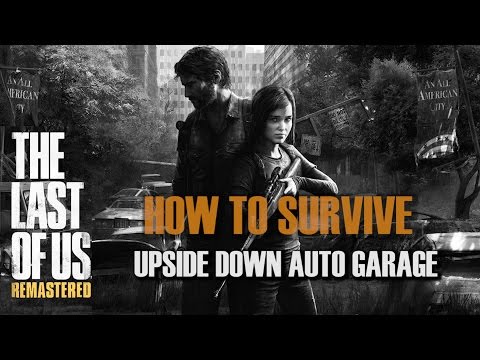 The Last Of Us Remastered (PS4) - How To Survive Hanging Upside Down in Bill's Town Garage