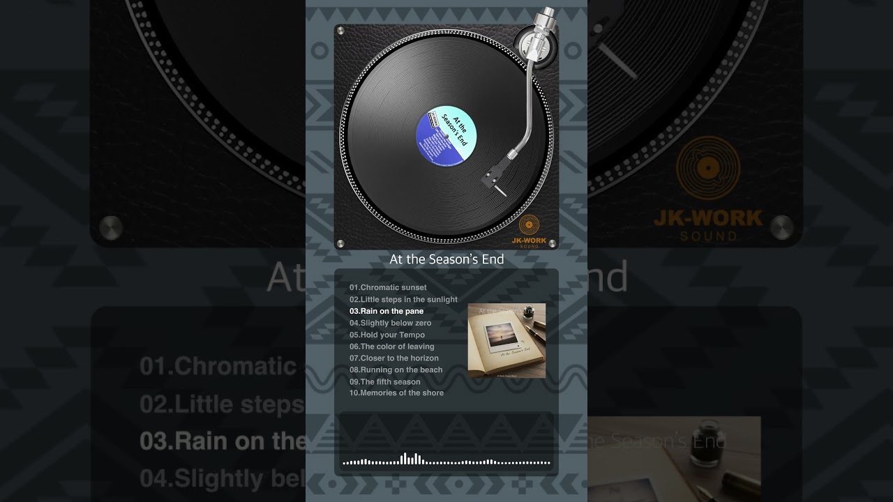 At the Season's End: track-03 Rain on the Pane