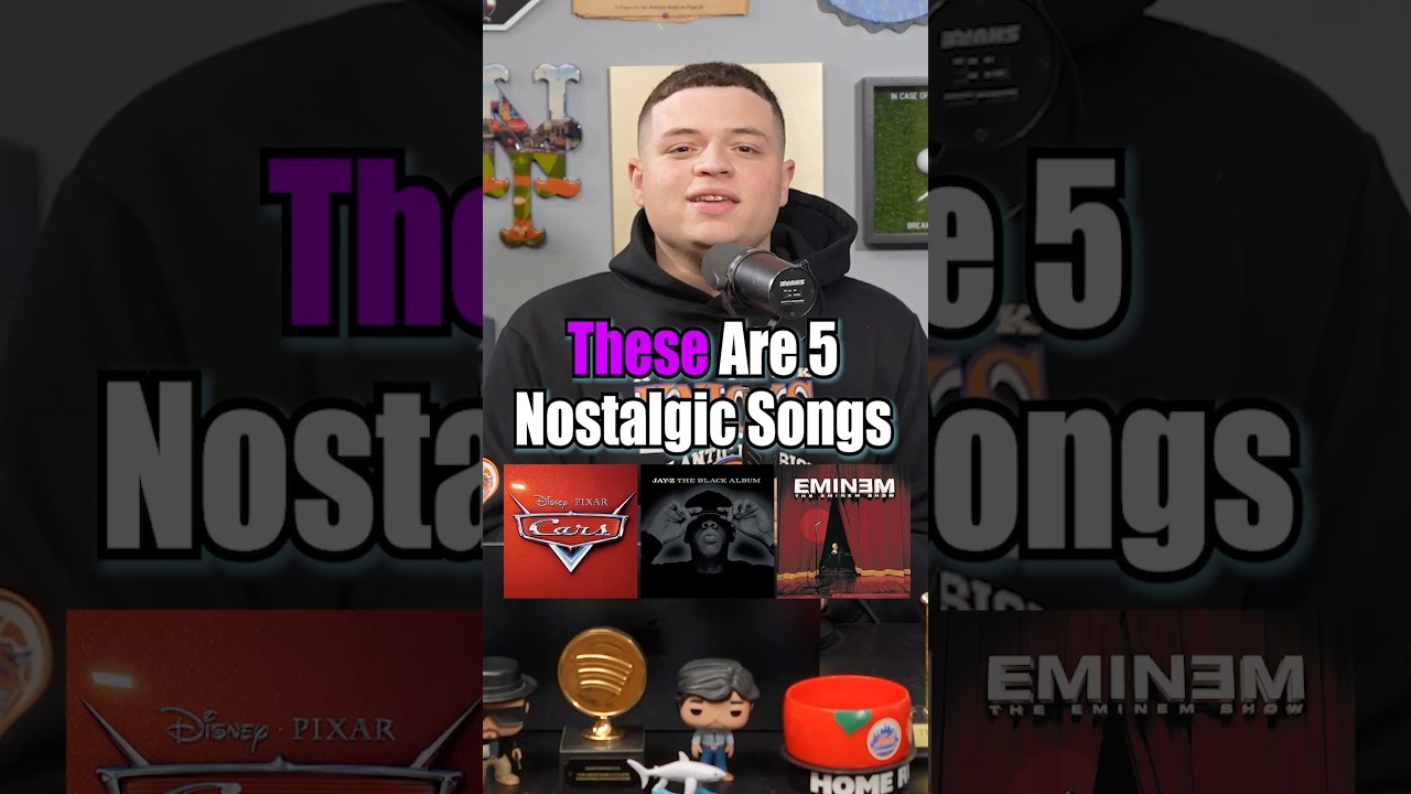 These Are 5 Nostalgic Songs! 