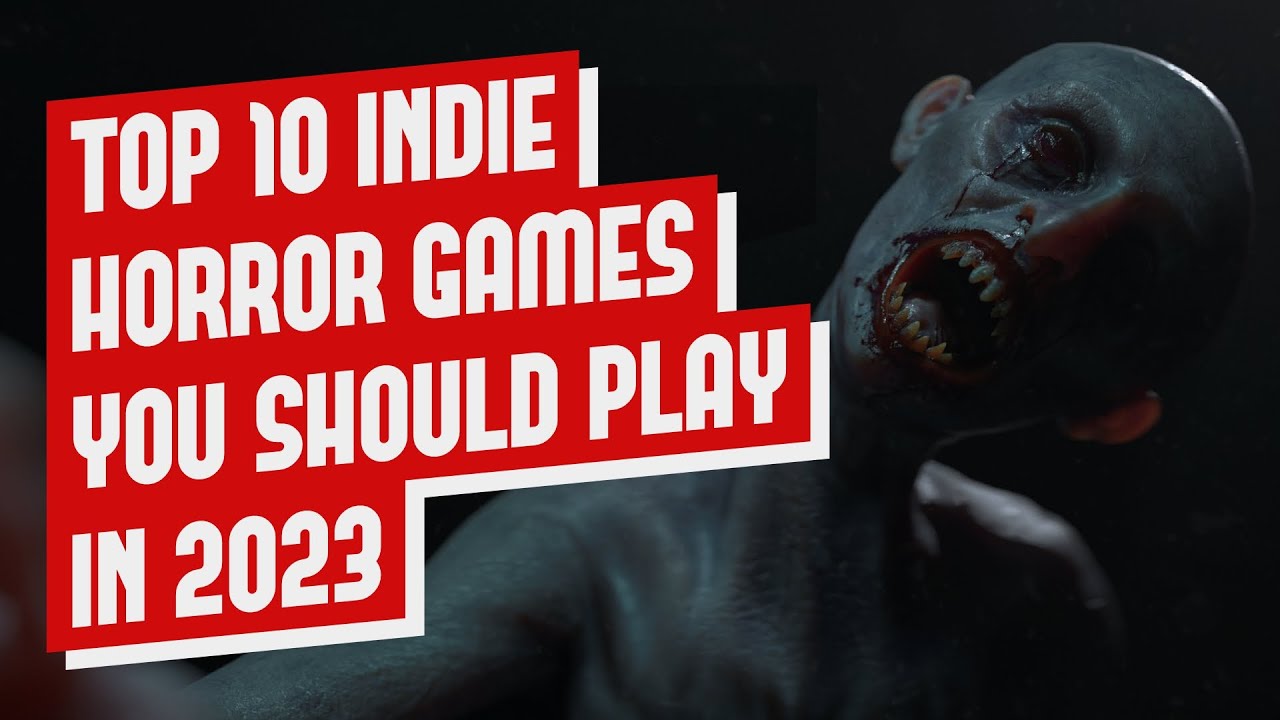 Best Indie Horror Games You Need to Play Right Now