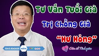 Tư Vấn Tuổi Già - Cách Trị Chồng Già 