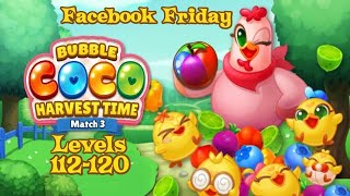 Bubble Coco ~ Levels: 112-120