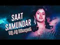 saat samundar paar Remix by Dj Aj Bhopal