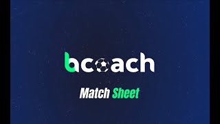 How to Create Your MATCH LINEUP SHEET with bcoach