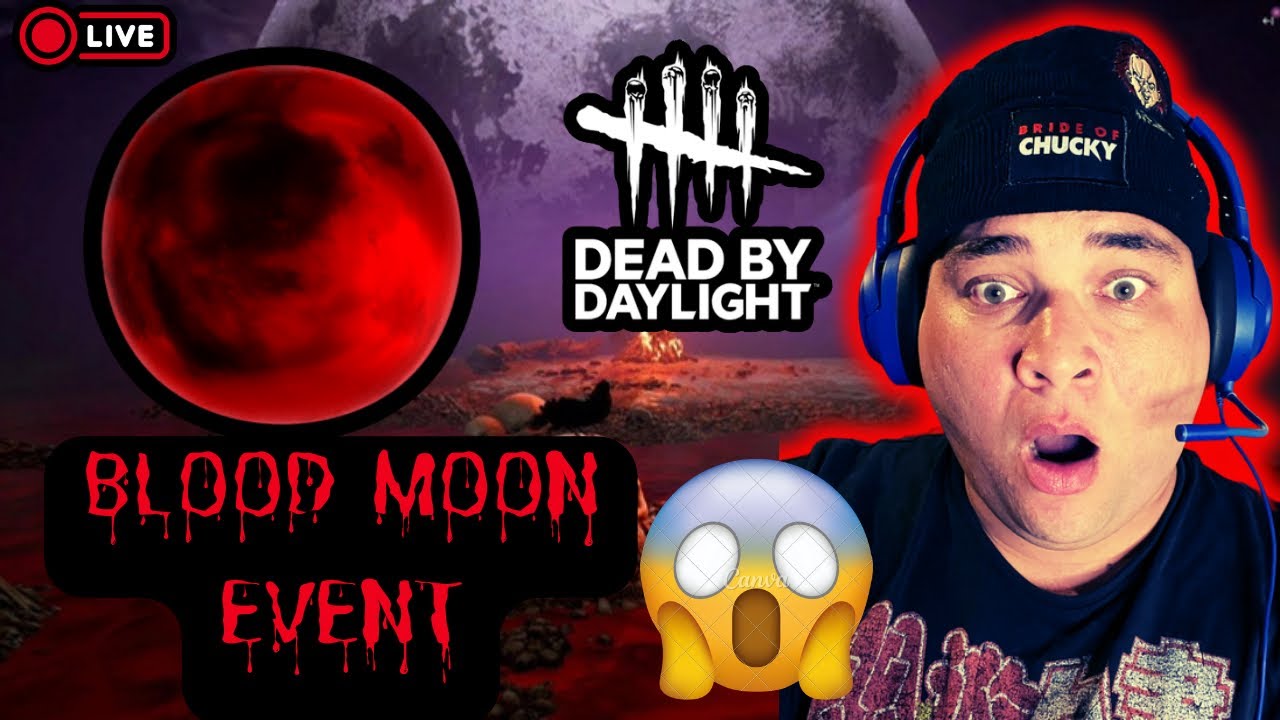 Blood Moon Event is Back | Dead by Daylight | Earyonce Screams - YouTube