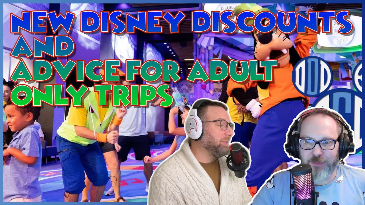 Новые скидки в Диснее! Советы для поездок только для взрослых!