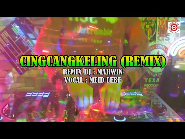 DISCO REMIX DJ MARWIN - CINGCANGKELING REMIX (Official Music Video). class=