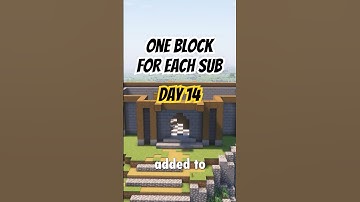 Day 14 Minecraft Gamer Builds One Block For Each Sub