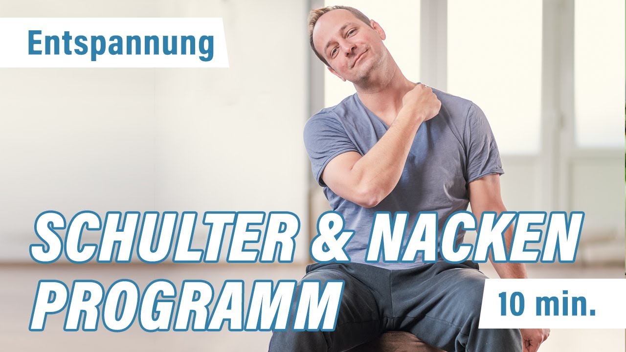 Schulter und Nacken Programm | In 10 Minuten die Verspannungen lösen