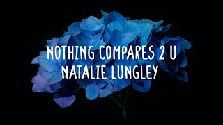 Prince (Cover by Natalie Lungley) - Nothing Compares 2 U (Lyrics)