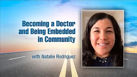 Becoming a Doctor and Being Embedded in Community ...