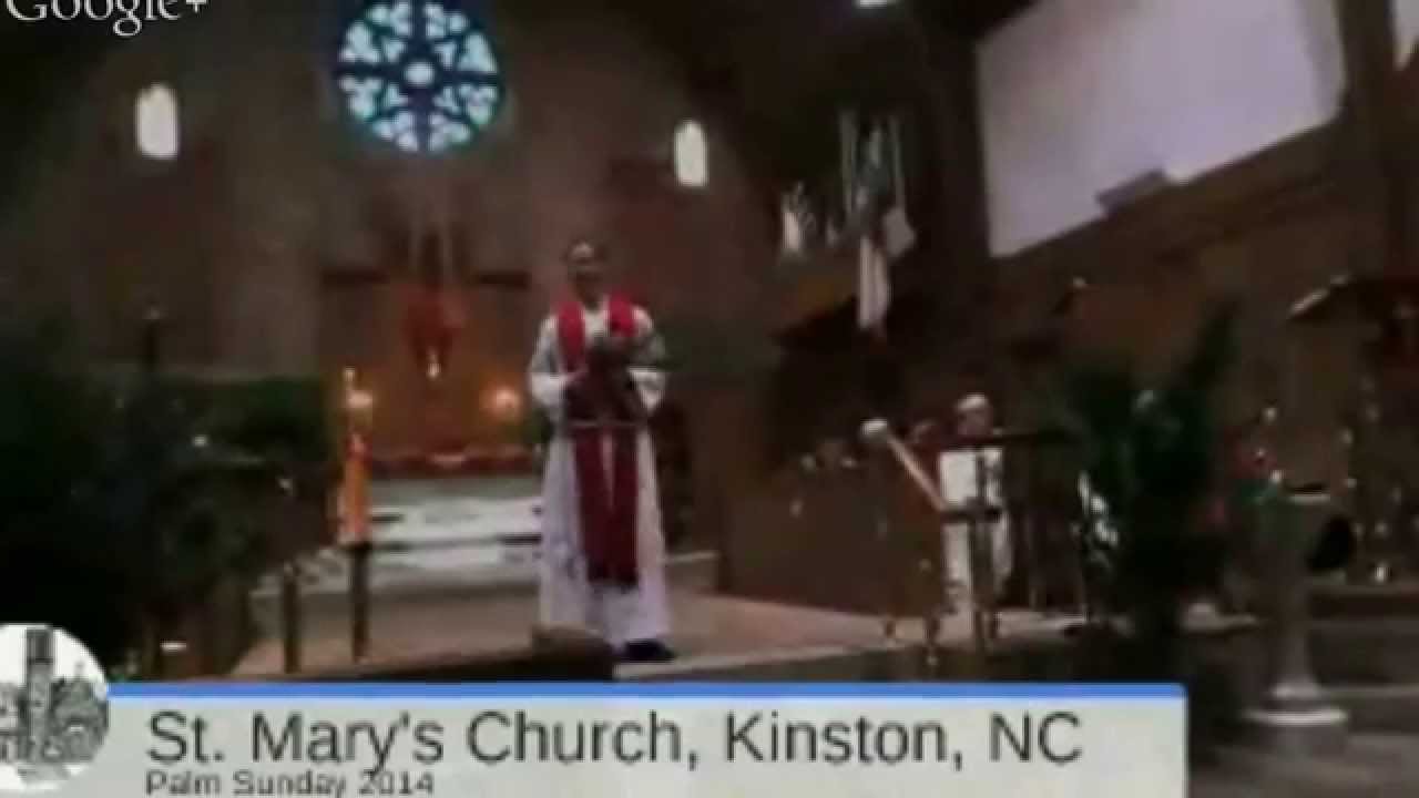 Palm Sunday, Part 2 St. Mary's Church Kinston, NC YouTube
