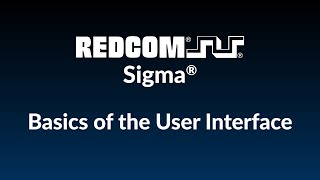 Basics of the User Interface | REDCOM Sigma