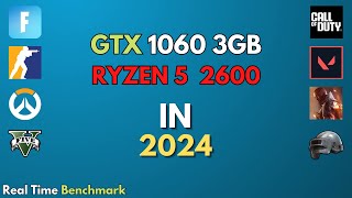 RYZEN 5 2600   GTX 1060 3GB | 10 Games Tested in 2024