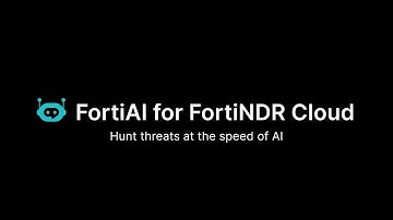 FortiAI for FortiNDR Cloud | GenAI