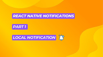 React Native Notification - Part 1 - Local Notification using Notifee
