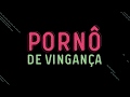 Pornografia de Vingança