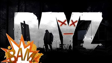 DayZ - How Not To Throw A Nade