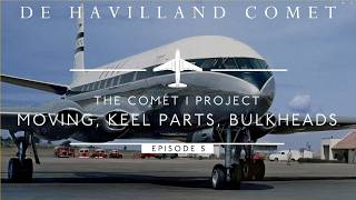de Havilland Comet 1 Project - Episode 5