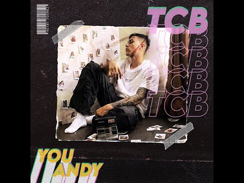You Andy - TCB