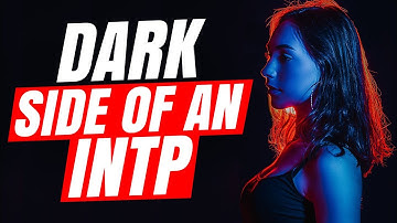 The Dark Side Of An INTP