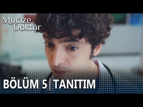 Mucize Doktor 5. Bölüm Tanıtımı