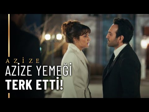 Azize Akşam Yemeğini Terk Etti! - Azize 6. Bölüm