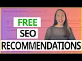 Free SEO Recommendations: 2 Places to Access SEO Recommendations to Improve Your Site