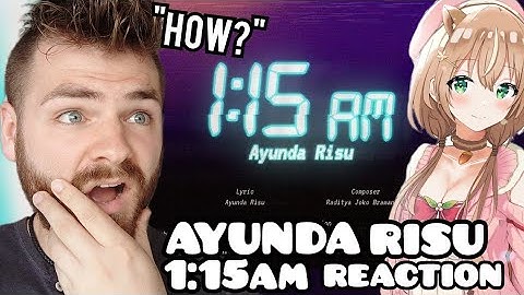 First Time Hearing AYUNDA RISU "1:15 AM" Reaction