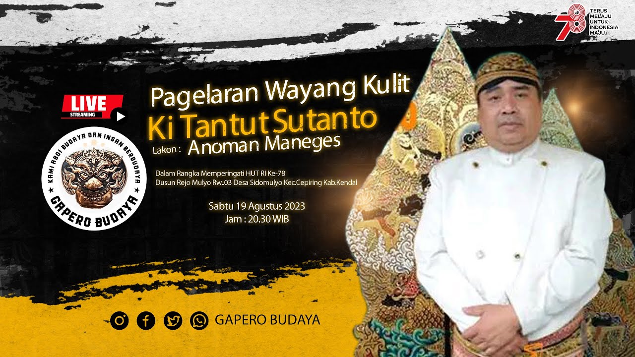 LIVE Wayang Kulit Ki Tantut Sutanto Lakon :Anoman Maneges-Ds.Rejomulyo Ds.Sidomulyo Cepiring Kendal
