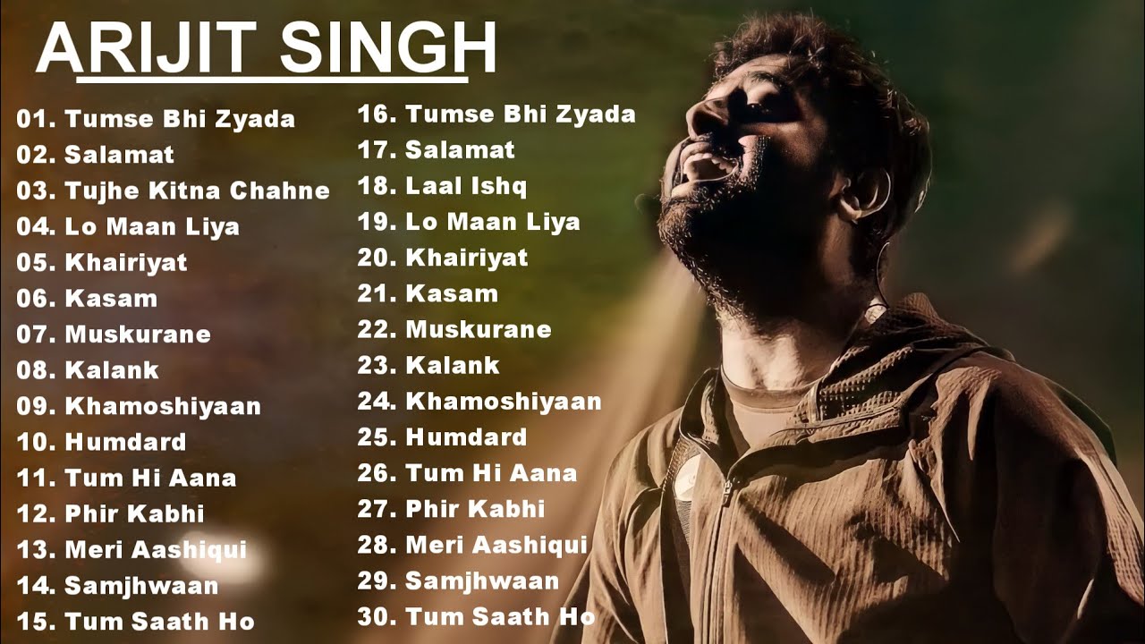 Best Of Arijit Singh  Top 30 Songs Of Arijit Singh  New Hindi Song  Arijit Singh Superhit Songs