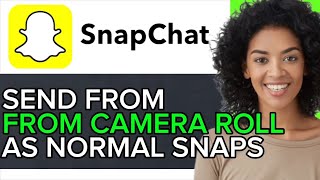 NEW! How to Send SNAPS from Camera Roll as Normal Snaps in 2025! screenshot 5